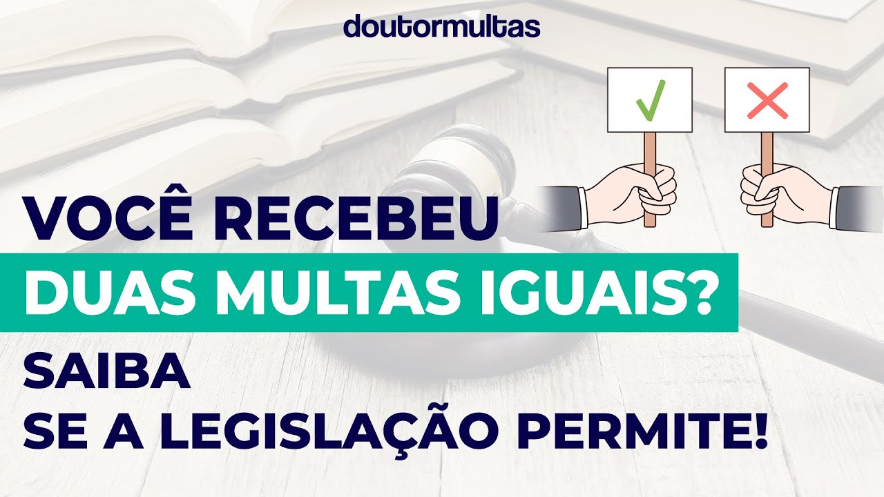 Multa Duplicada: Você Sabe o Que Fazer?