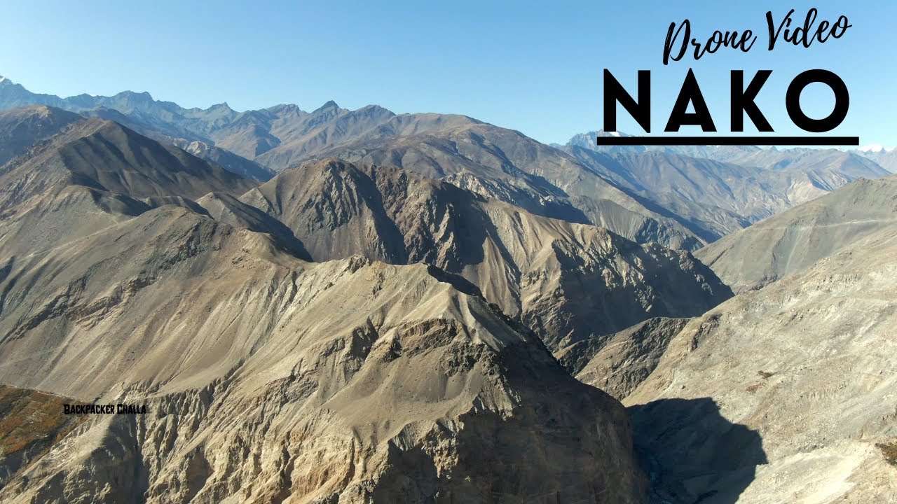 Nako | Drone Video | Kinnaur, Himachal Pradesh - Trans Himalayan Region