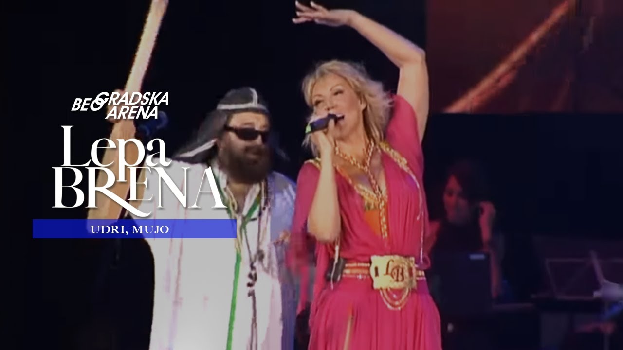 Lepa Brena - Udri, Mujo - LIVE (Beogradska Arena 2011)