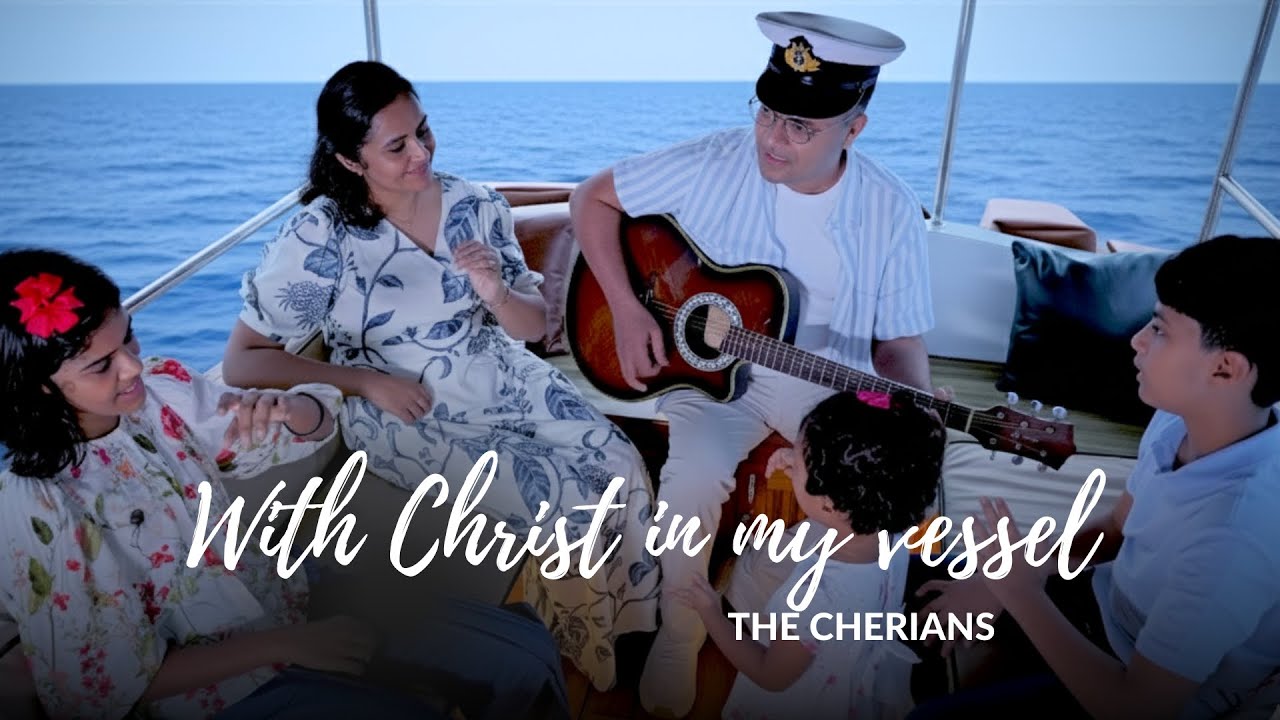 With Christ in my Vessel | The Cherians #sundayschoolsongs