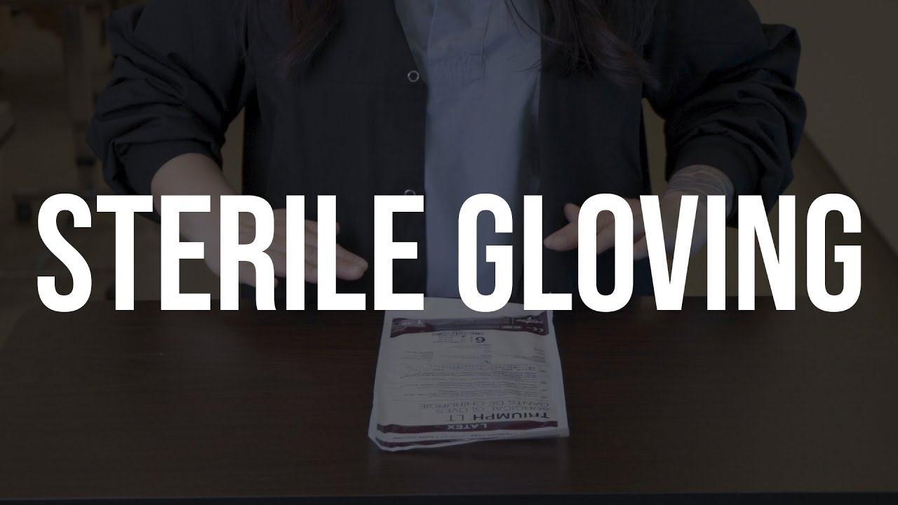 Sterile Gloving
