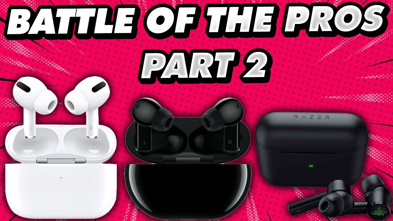 Apple AirPods Pro vs Huawei FreeBuds Pro vs Razer Hammerhead True Wireless Pro - Giveaway Reminder.
