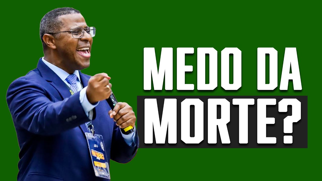MEDO DA MORTE ? - PR. OSIEL GOMES
