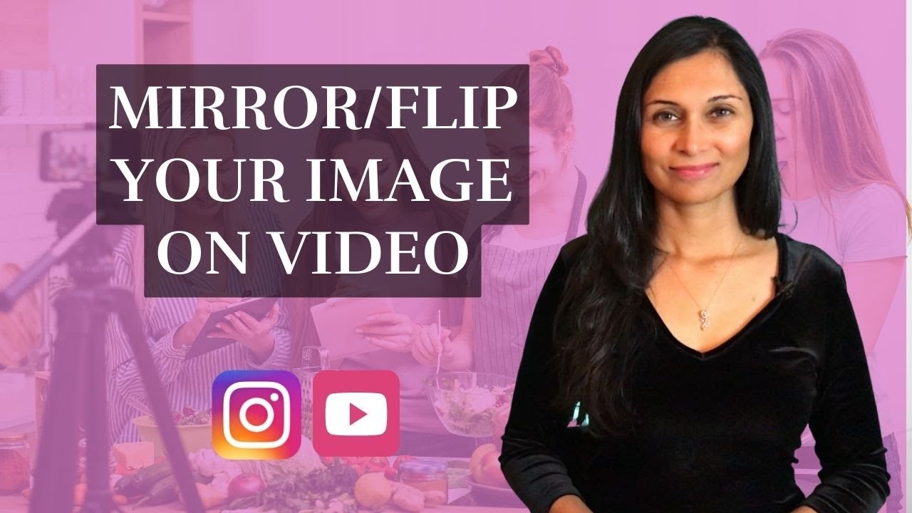 Mirror/flip your image on video