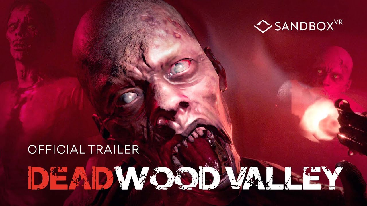 Deadwood Valley - Official Trailer | Sandbox VR