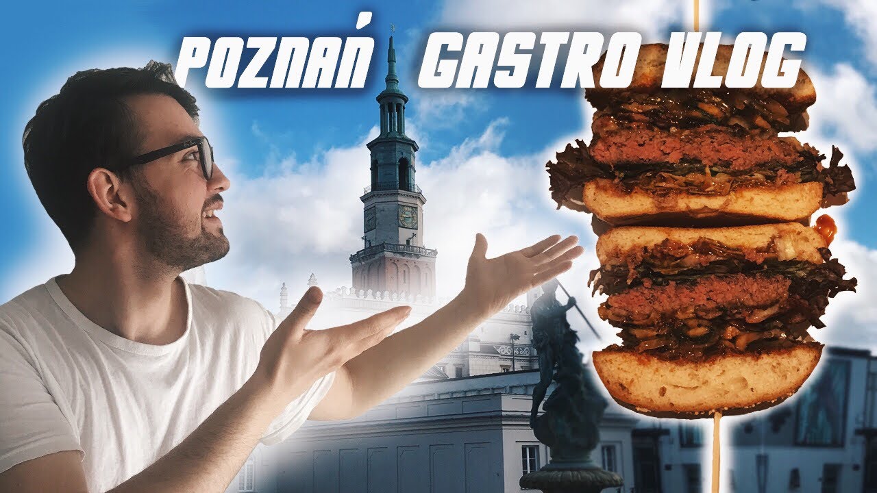 Gdzie zjeść w Poznaniu? - Gastro Vlog Poznań - odcinek 1 - Odkrywamy gastro świat!