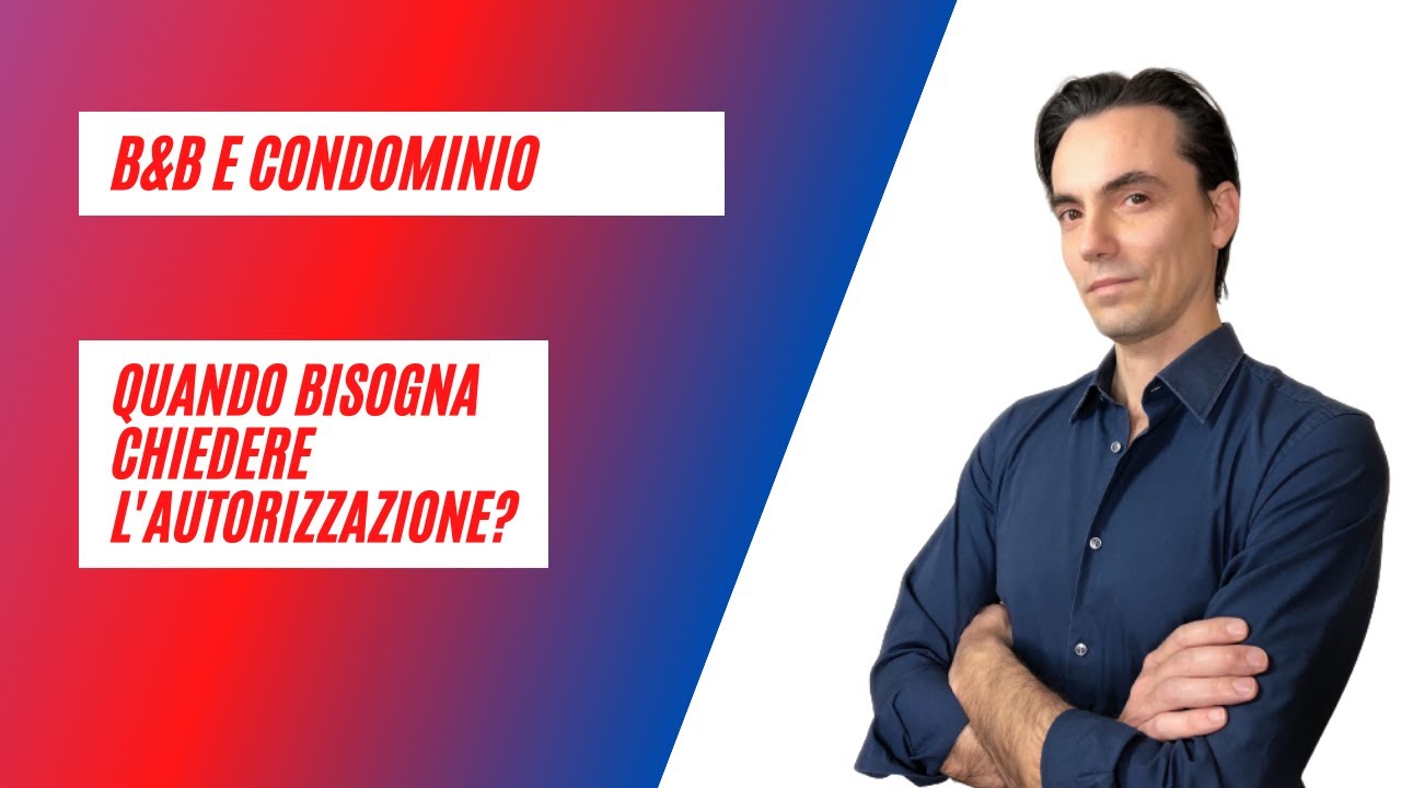 B&B e Condominio: quando bisogna chiedere l'autorizzazione?