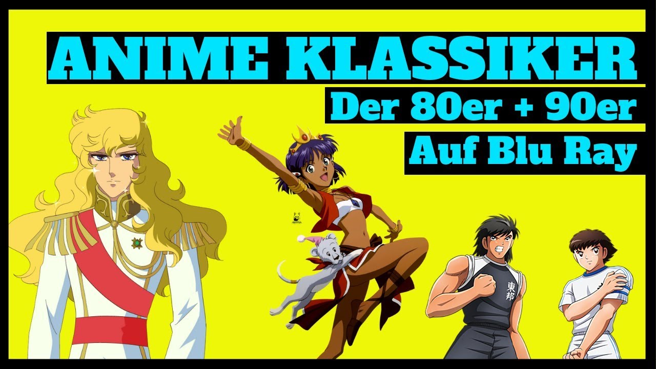 5 Anime Zeichentrickserien der 80er 90er die sich auf Blu Ray lohnen und ihr Geld wert sind