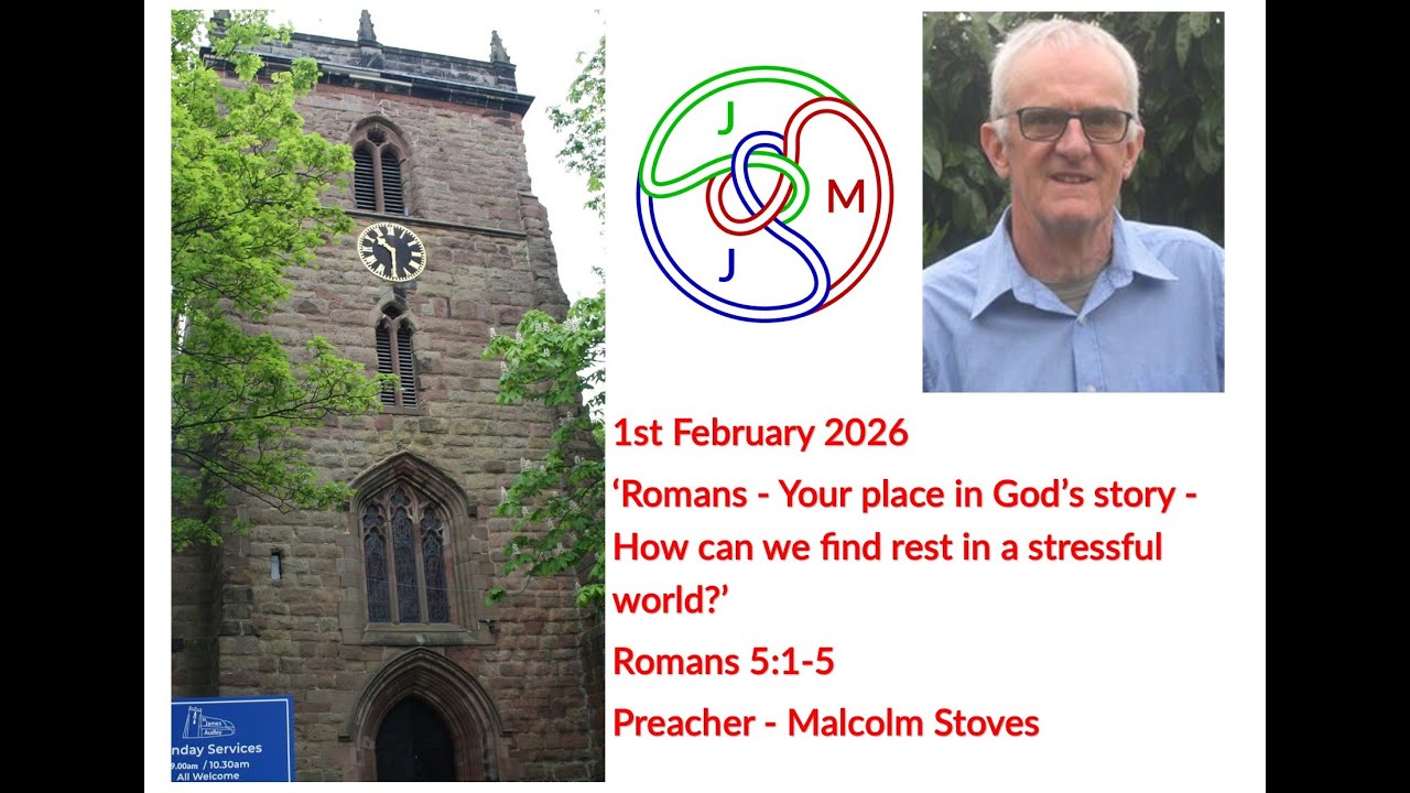 Romans - Your place in God’s story - How can we find rest in a stressful world?