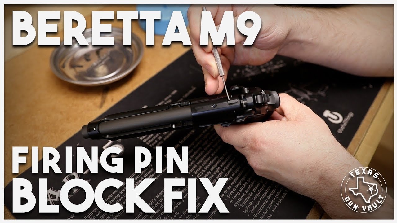 Firearm Tutorial: How to fixing a sticking or stuck Beretta M9 / 92FS firing pin block