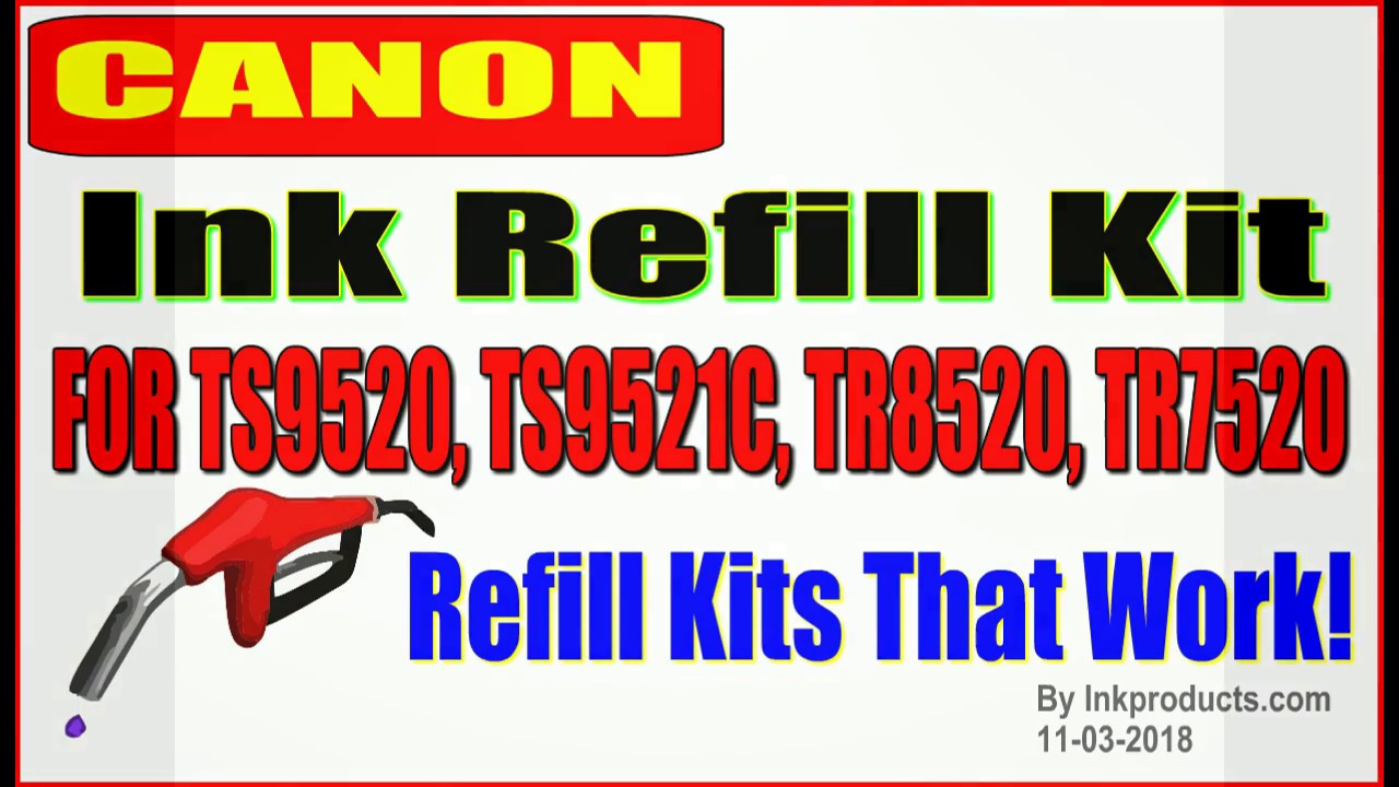 Refill Kit For Canon TS9520, TS9521C, TR8520, TR7520 Printers