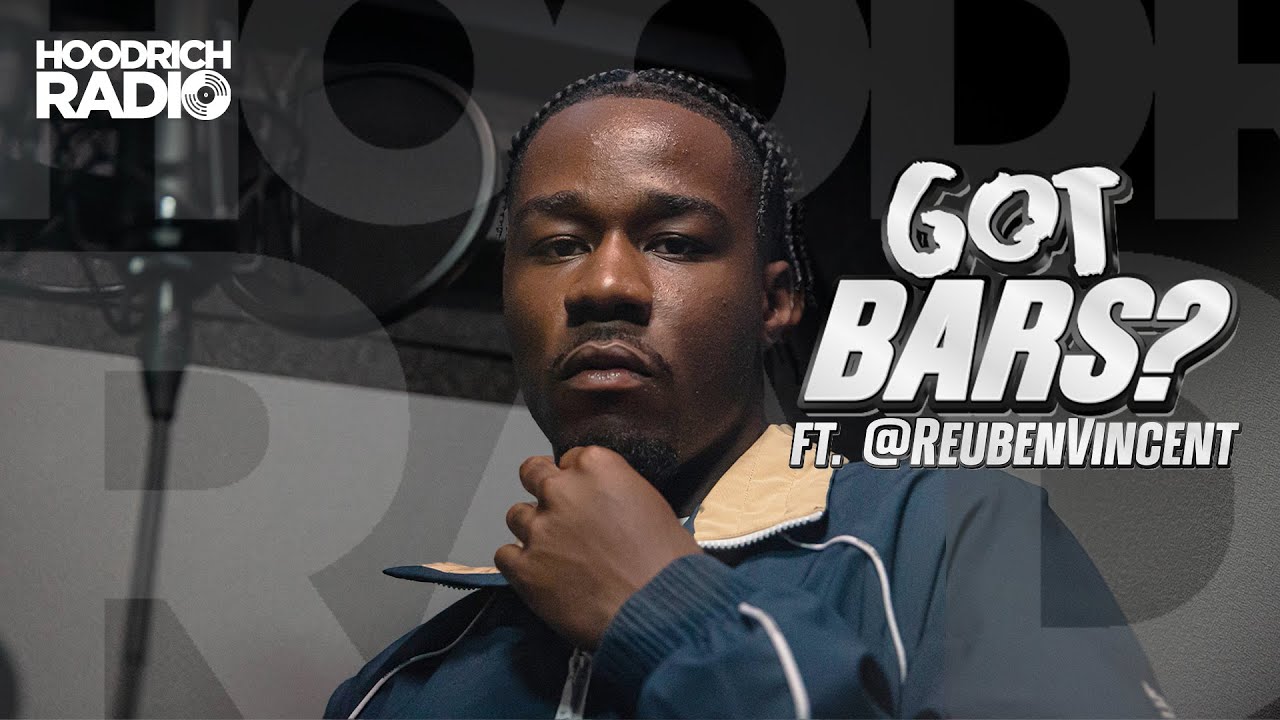 Got Bars: Reuben Vincent Exclusive Freestyle with DJ Scream on Hoodrich Radio