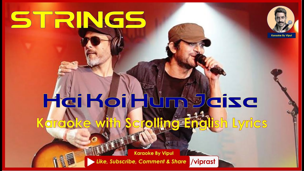 Strings - Hai Koi Hum Jaisa (Karaoke with Scrolling English Lyrics)