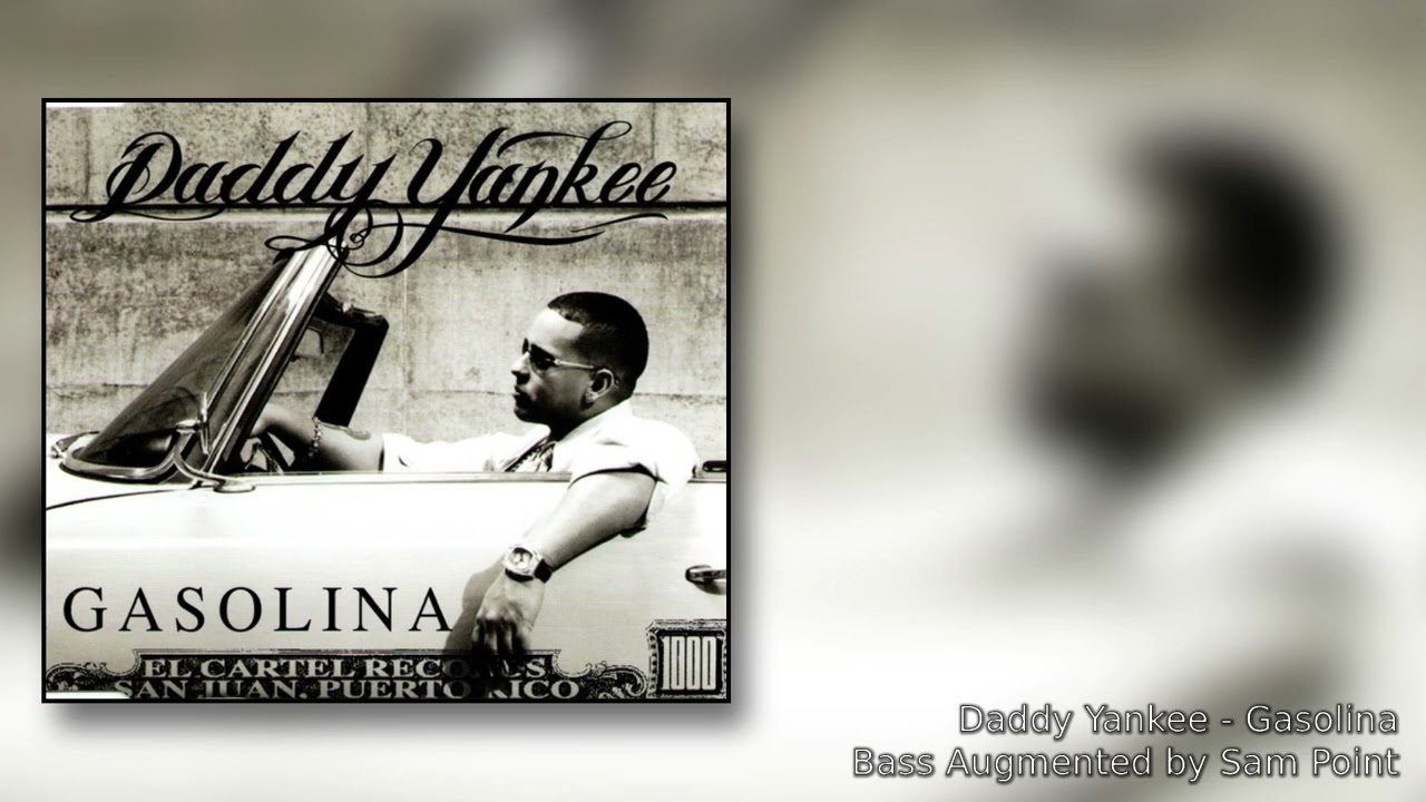 Daddy Yankee - Gasolina [Bass Augmented]