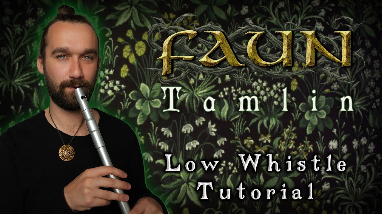 Faun | Tamlin 🍃 | Low Whistle TABS TUTORIAL