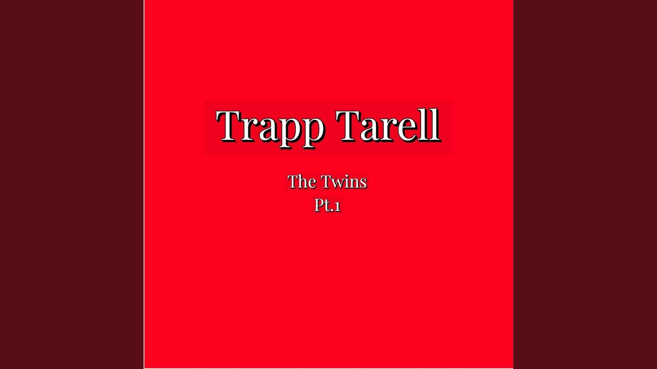 The Twins, Pt. 1