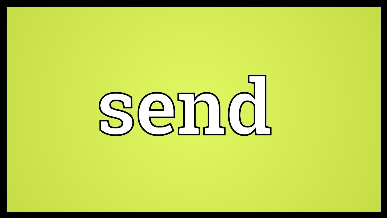 Send Meaning