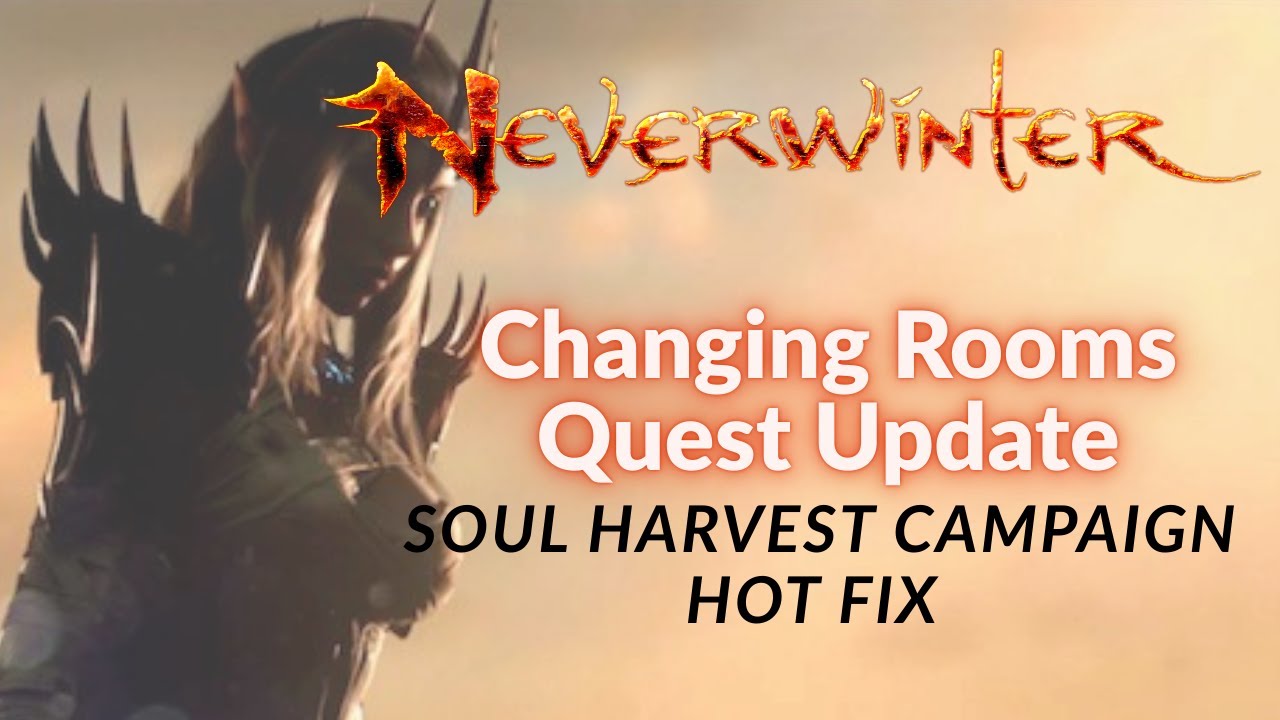 Changing Rooms FIXED! Soul Harvest Hotfix Update   No More Quest Wipes