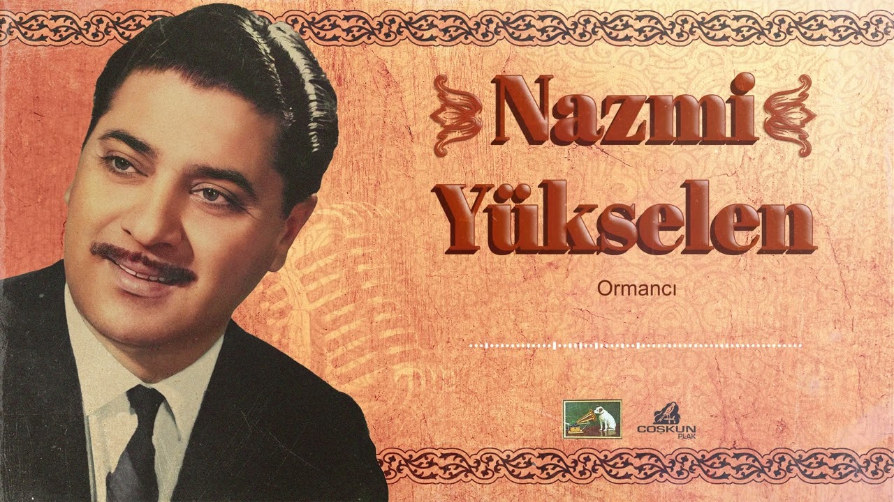 Nazmi Yükselen - Aman Ormancı (1963)