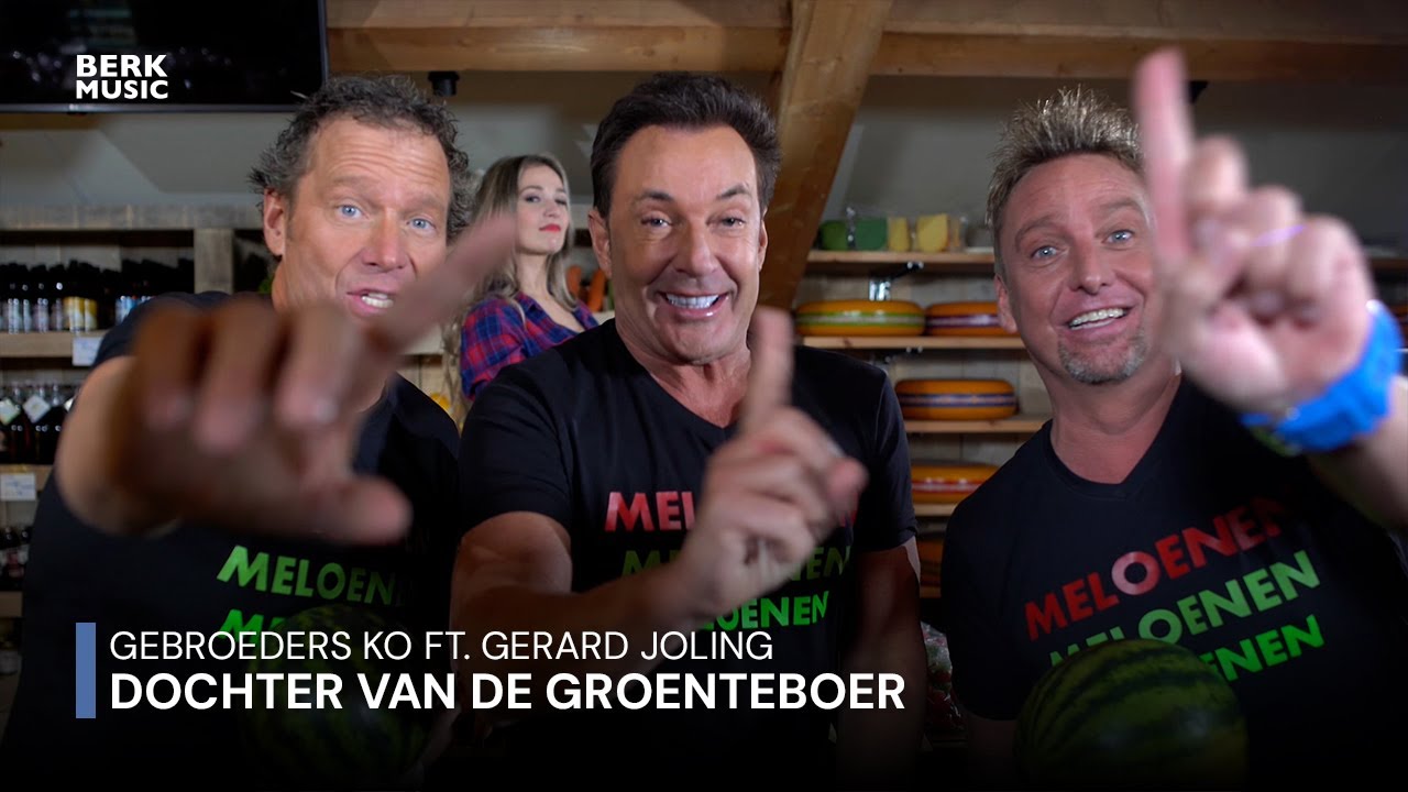 Gebroeders Ko Ft. Gerard Joling - Dochter Van De Groenteboer