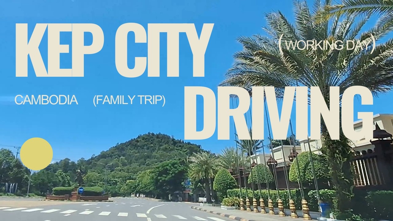 [4K] Kep City New Update 2024 in Cambodia City 2024 || Exploring Cambodia Country 2024