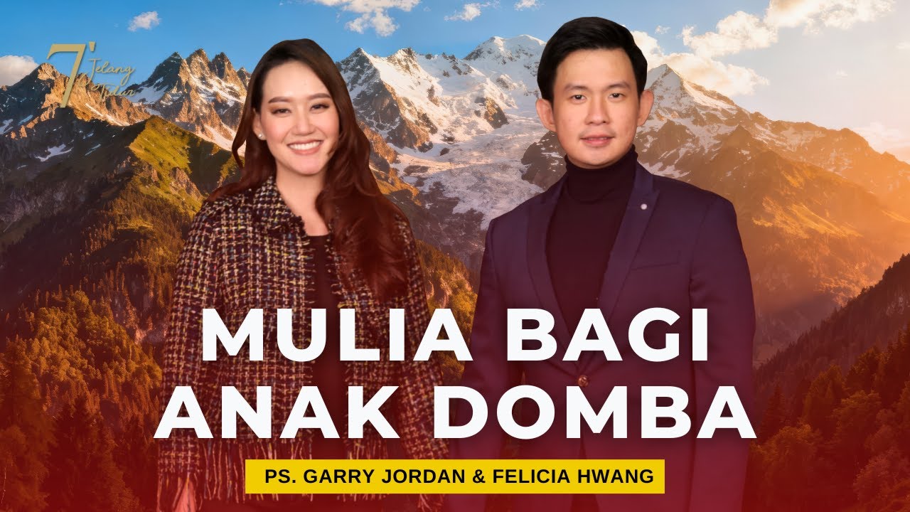 MULIA BAGI ANAK DOMBA | 7 MENIT JELANG TIDUR