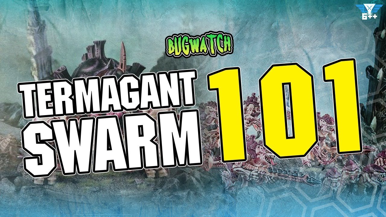 Итак, вы хотите Termagant? | Bug Watch