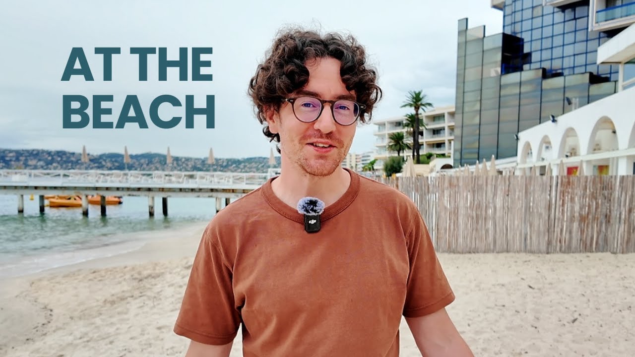 At the beach – Complete beginner French (Comprehensible Input)