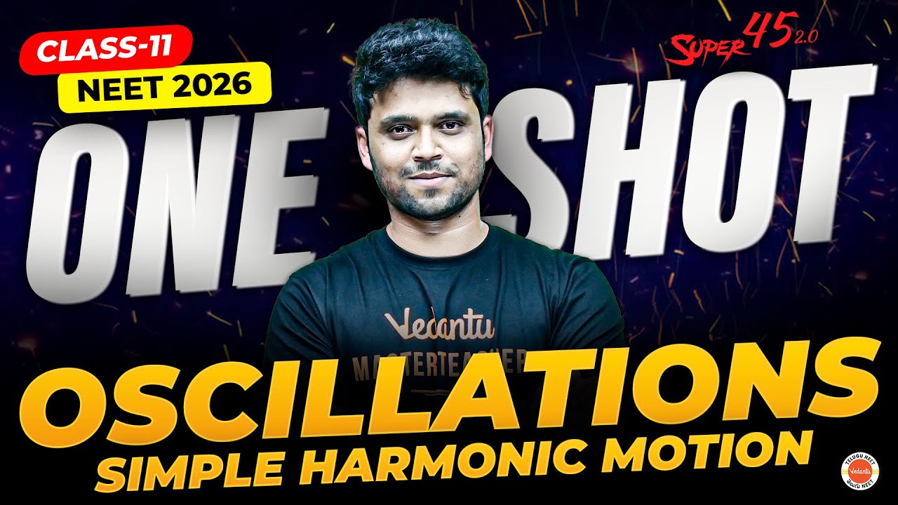 Oscillations One Shot 🔥 | Simple harmonic motion | Class 11 Physics | NEET 2026 | AQ Sir