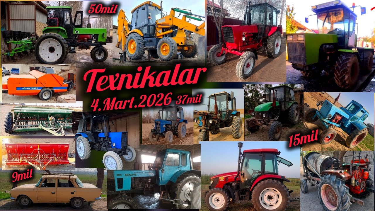 Arzon Traktorlar 4.Mart.2026 Mtz Ttz-811 T28 T40 Yumz Maskivich JCB Yuto T-16 Meshalka T-150 Seyelka