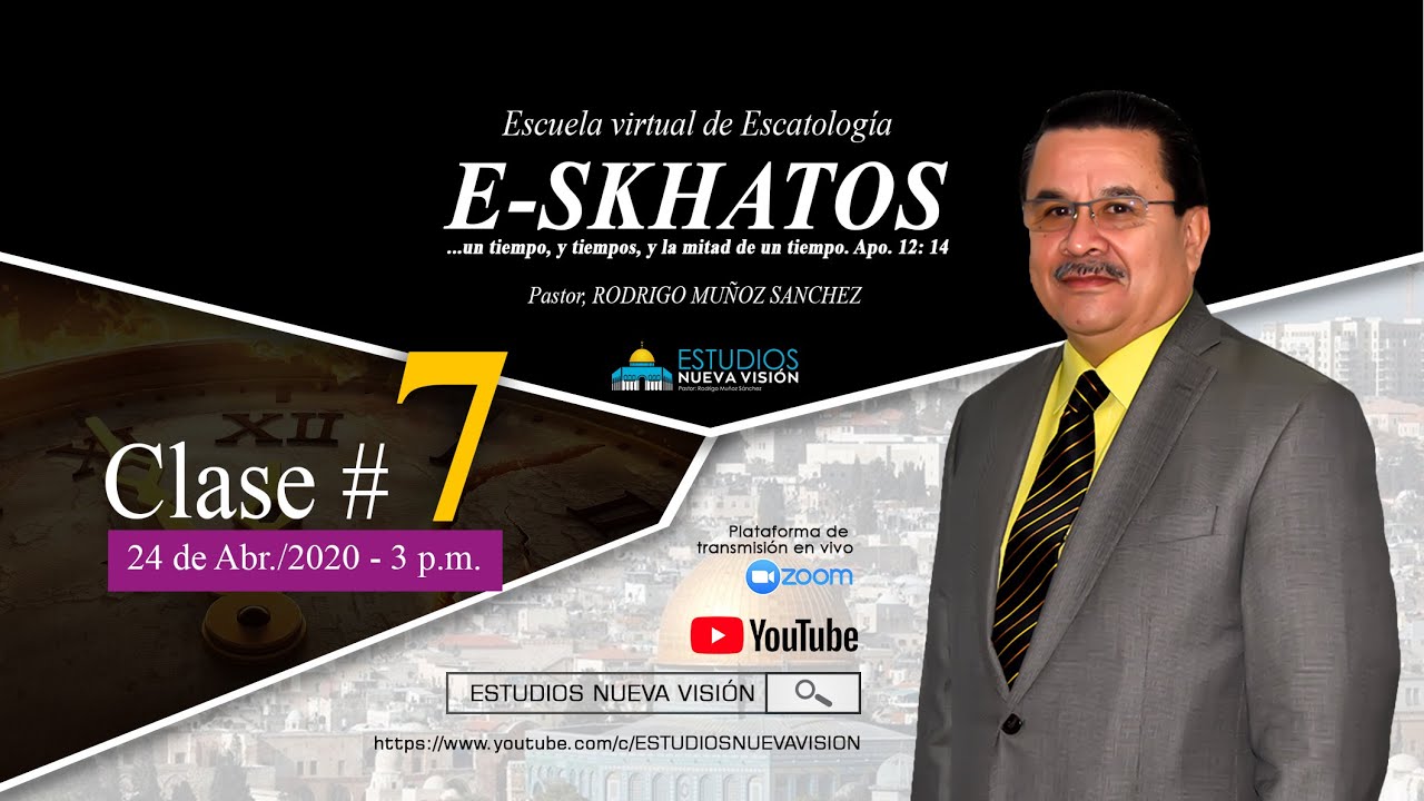 E-SKHATOS. CLASE #7. 2020-04-24.