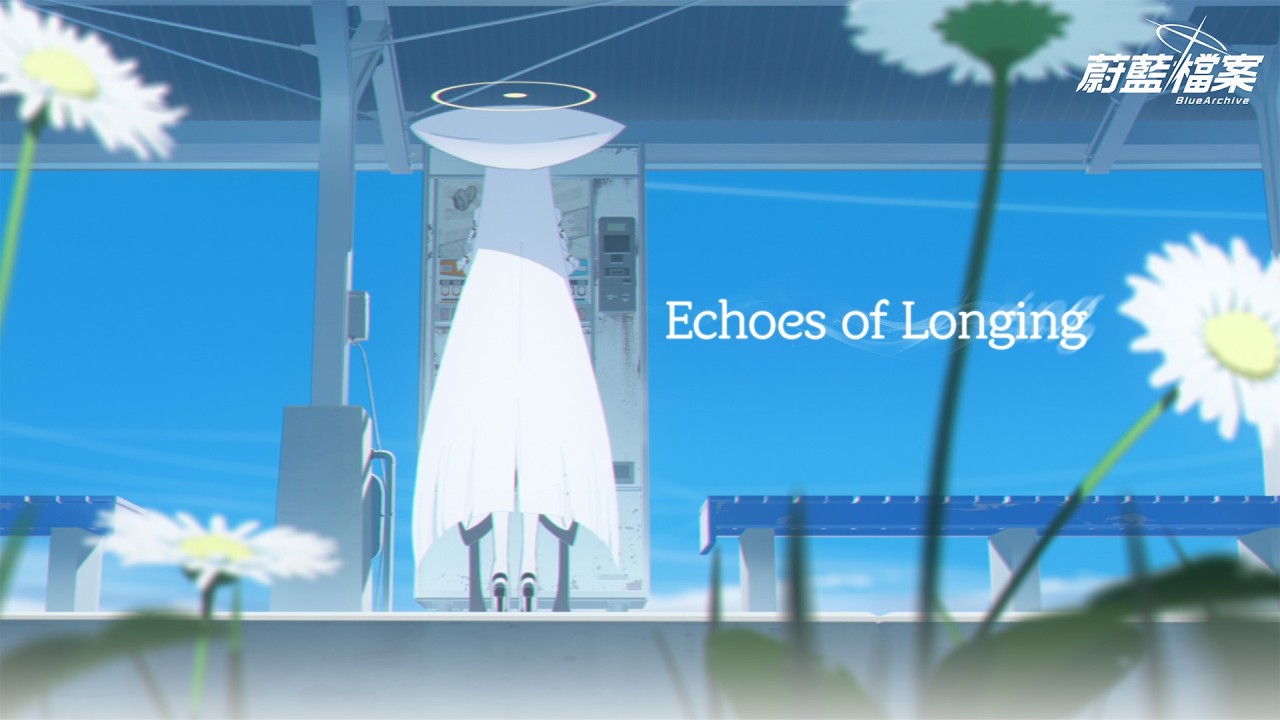[蔚藍檔案] Echoes of Longing | Ex. 十字神名篇 OST