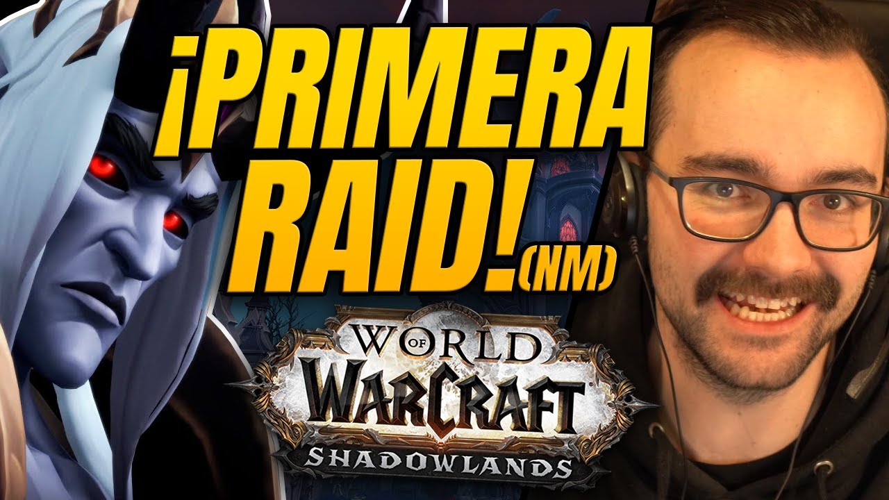 🔴 ¿NUEVO PVE PLAYER DANDO BRONKA? | CASTILLO DE NATHRIA NM #1 | SHADOWLANDS
