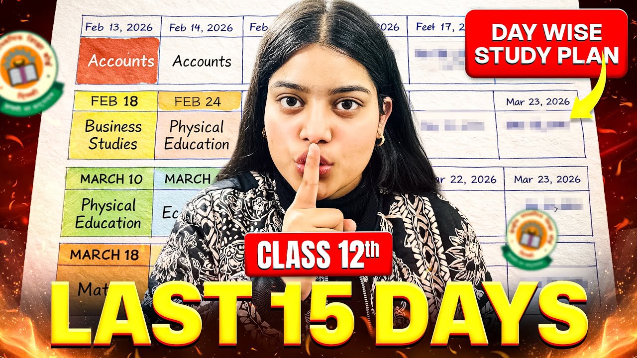 Last 15 Days Strategy for Class 12 Boards 2026 | Class 12 Commerce | Topper Strategy to score 95%