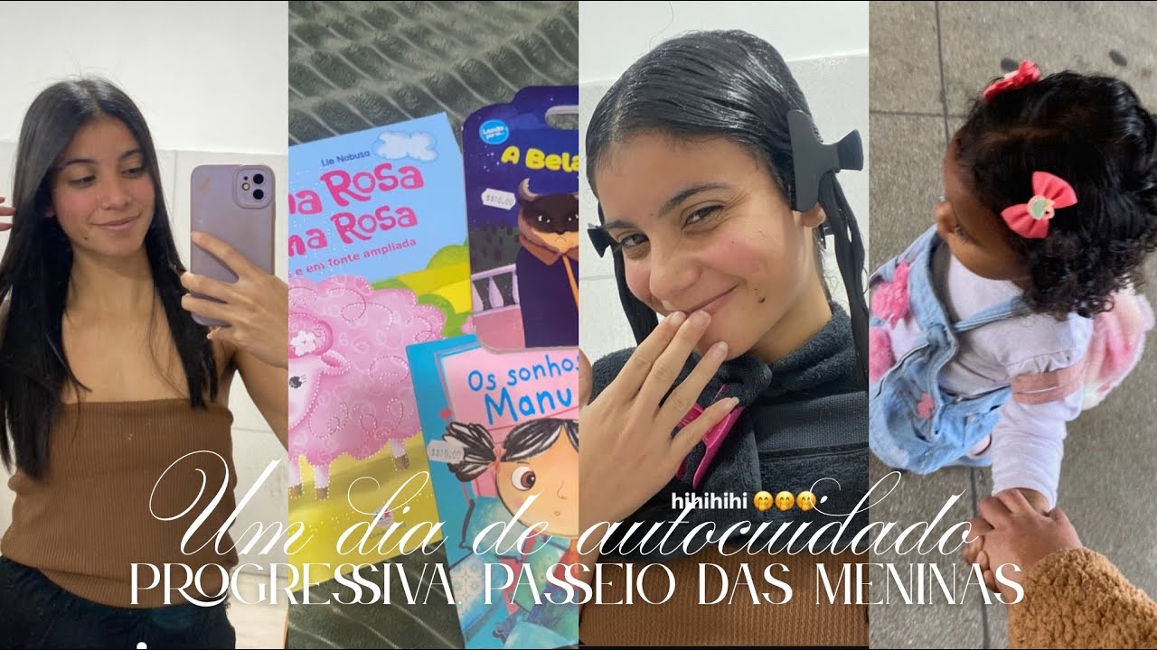 fiz progressiva, tarde das meninas, comprinhas bate papo sobre cabelo
