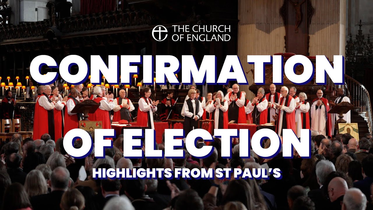 Highlights from the Confirmation of Election of the Archbishop of Canterbury