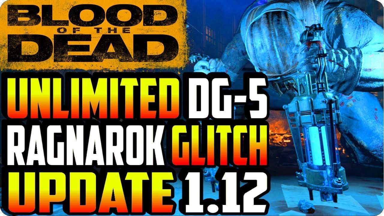 BO4 Zombie Glitches: Unlimited DG-5 Ragnarok Glitch After 1.12 Patch - Black Ops 4 Zombie Glitches