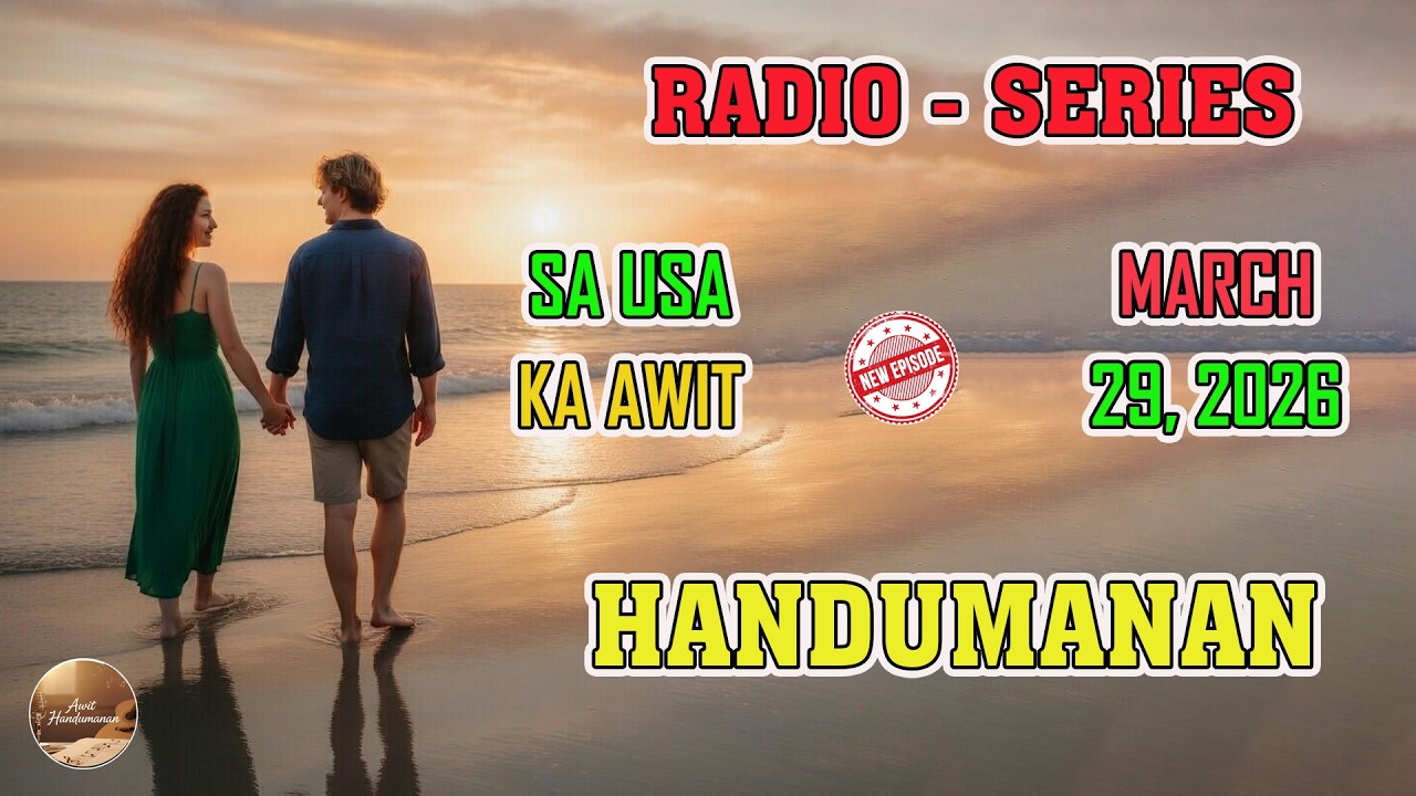 [NEW UPDATED EPISODE] Handumanan sa Usa Ka awit. | MARCH 29, 2026 #awithandumanan