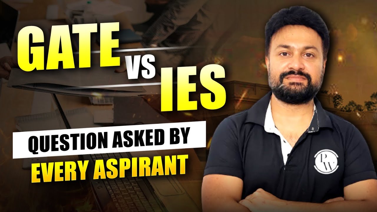 GATE vs IES which is better | Questions asked by every aspirant