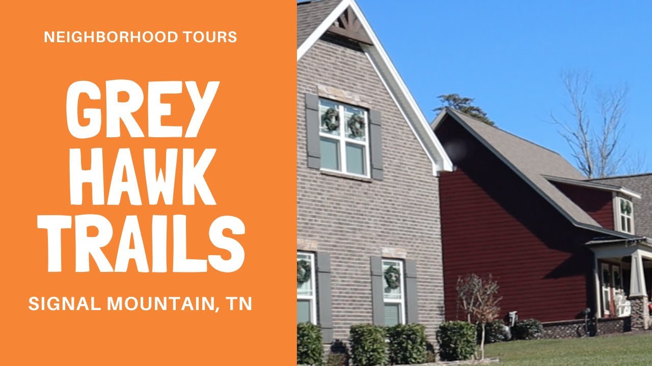 Signal Mountain Neighborhoods | Grey Hawk Trails