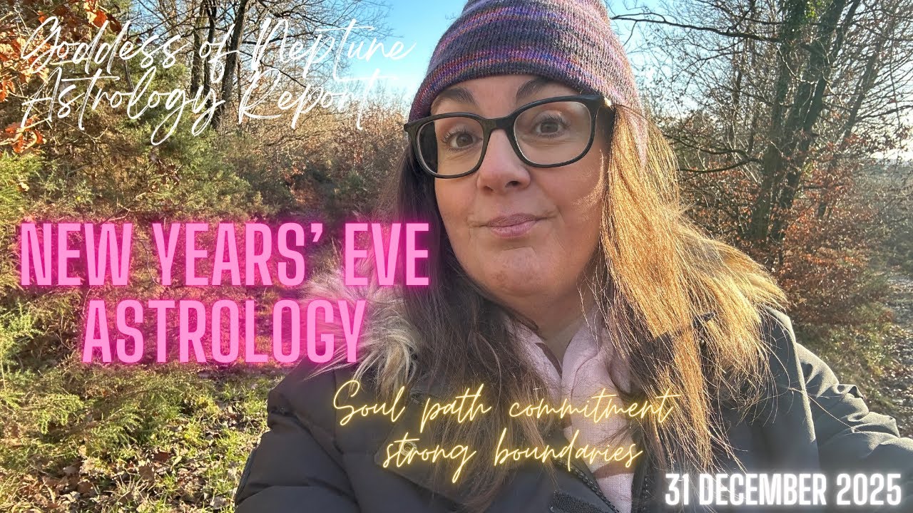 NYE Astrology 31 Dec 2025 - Focus and putting strong boundaries in place ✨Your tangible reality 💫 