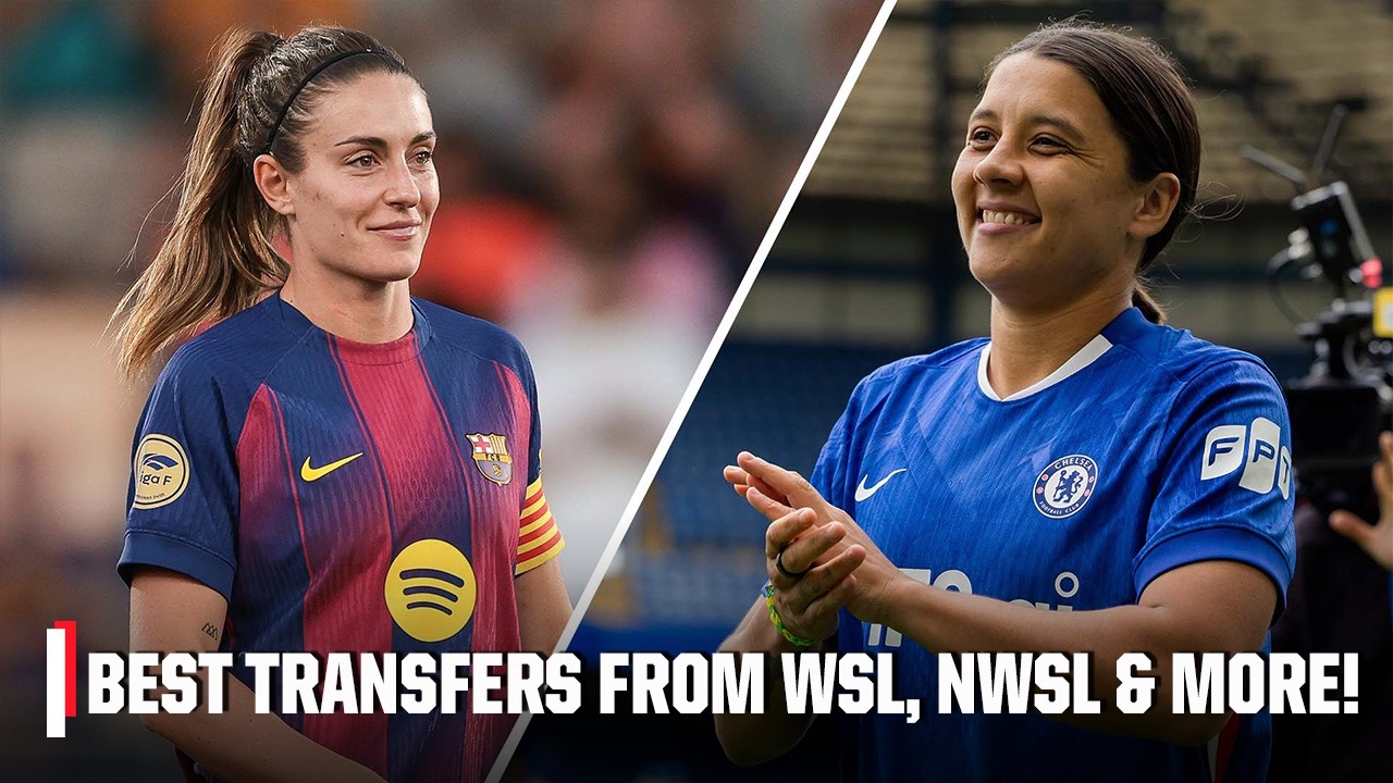 &lsquo;HUGE MOVES!&rsquo; 👏 What have been the biggest transfers from the WSL, NWSL & MORE! | ESPN FC
