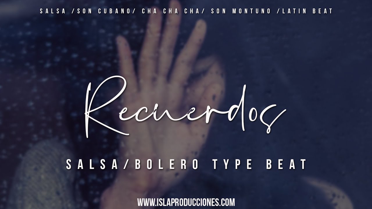 Pista/Instrumental SALSA-BOLERO [RECUERDOS]  IRM. prod. 2020🔥🎷🎺