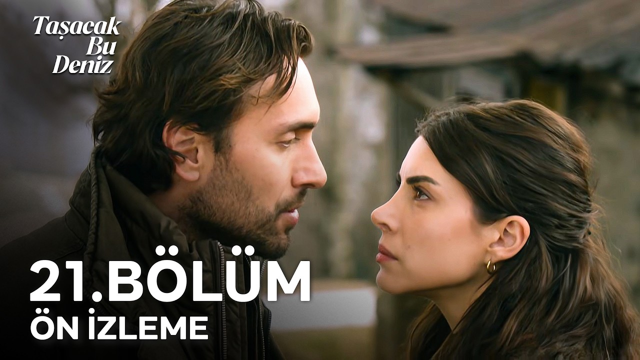 Taşacak Bu Deniz 21. Bölüm Ön İzleme | İki Deli Yan Yana… 😅