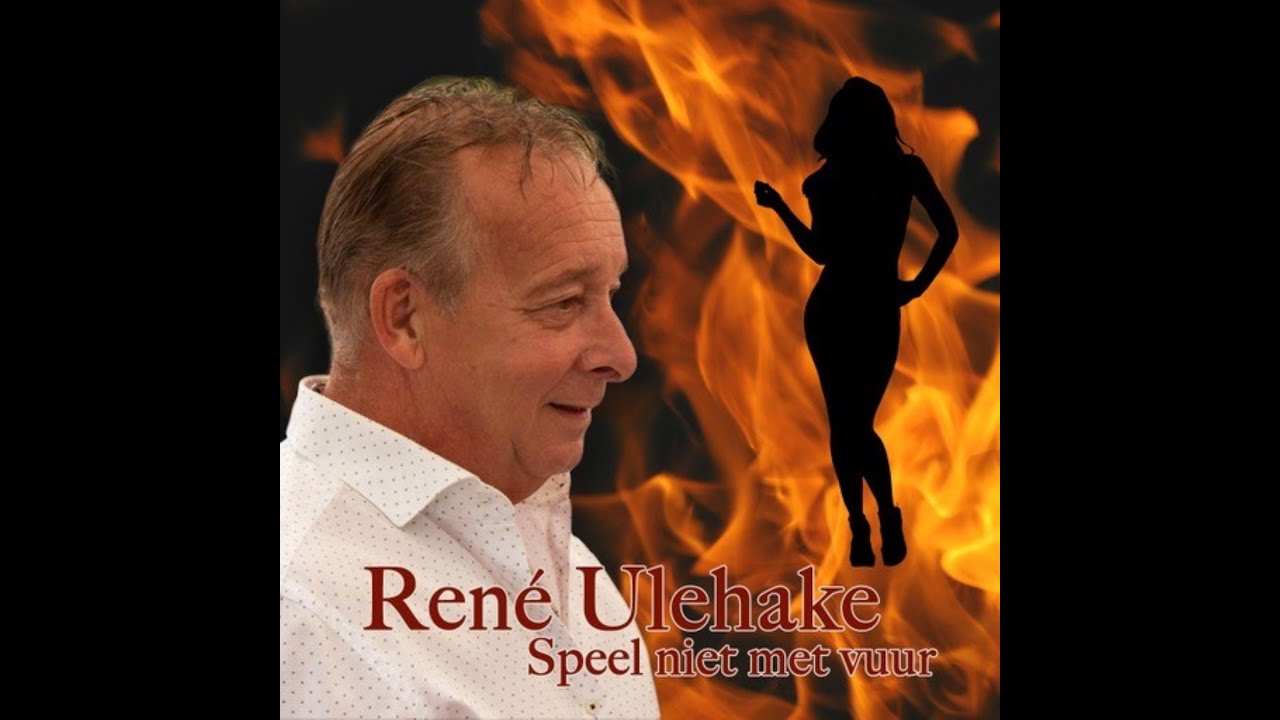 René Ulehake  Speel niet met vuur
