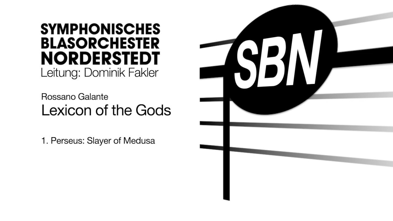 Lexicon of the Gods, 1. Satz - Rossano Galante - Symphonisches Blasorchester Norderstedt