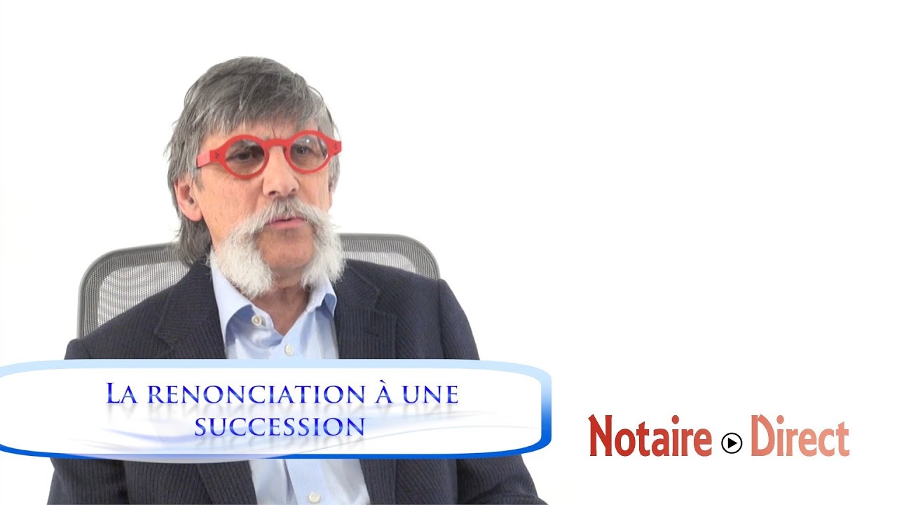 Renonciation à une succession
