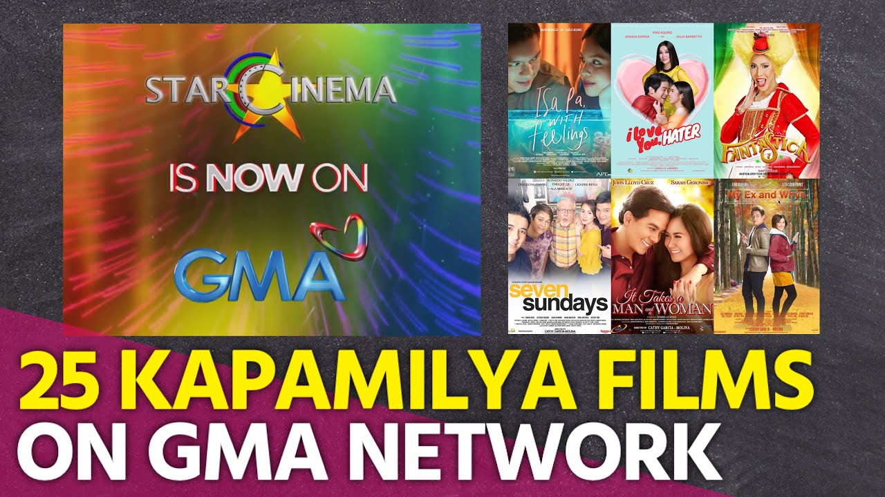 Ang mga pelikula ng Star Cinema na mapapanood sa GMA Network