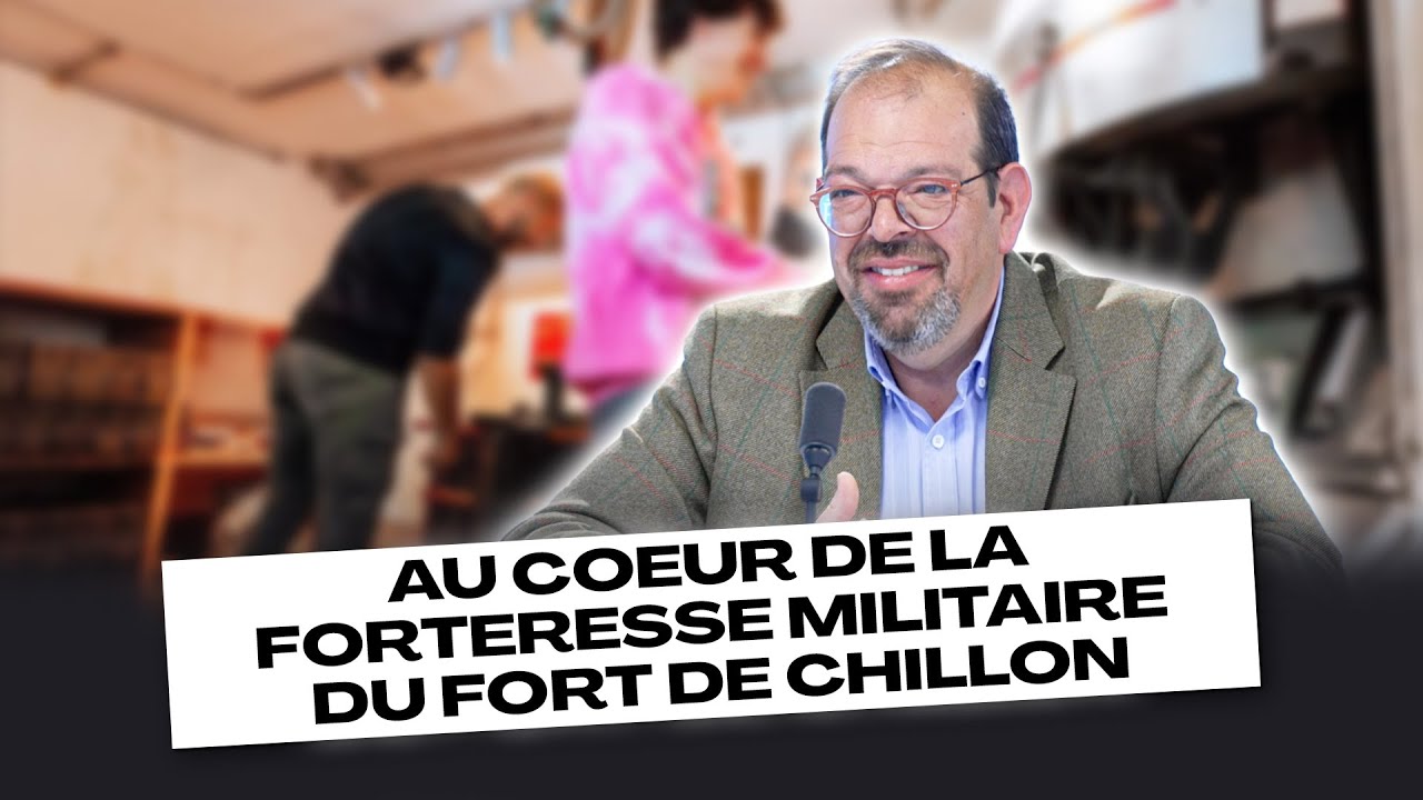 AU COEUR DE LA FORTERESSE MILITAIRE DU FORT DE CHILLON