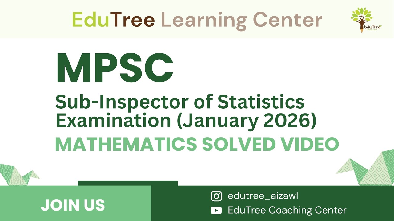 MPSC (Mizoram) | Sub-Inspector of Statistics Examination (January 2026) | General Mathematics Solved